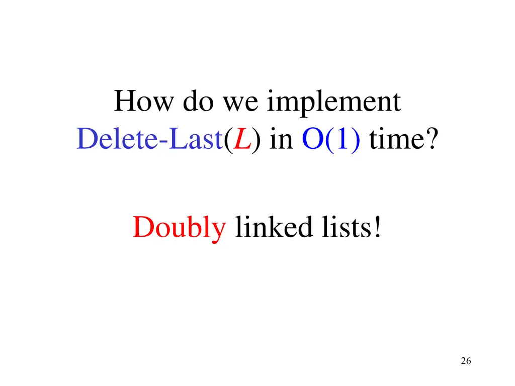 how do we implement delete last l in o 1 time