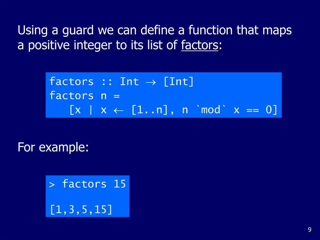 using a guard we can define a function that maps