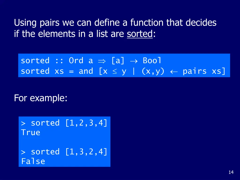 using pairs we can define a function that decides