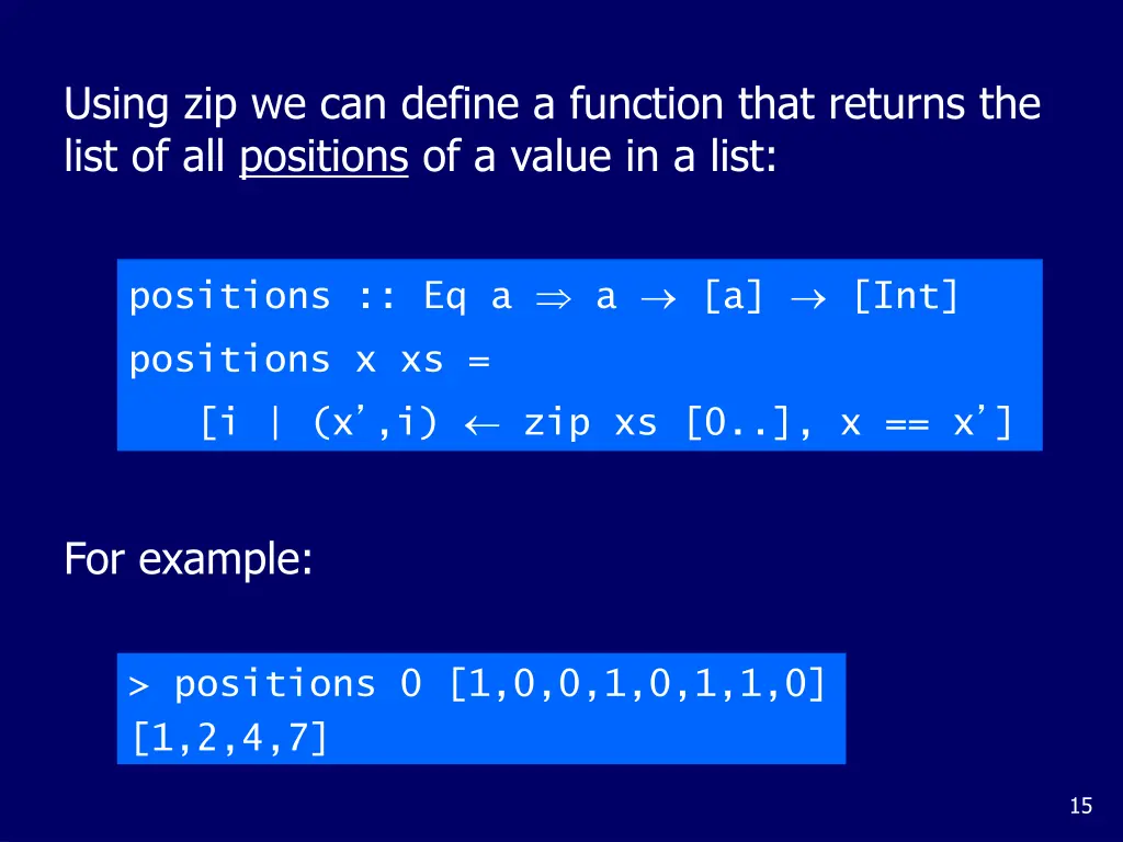 using zip we can define a function that returns