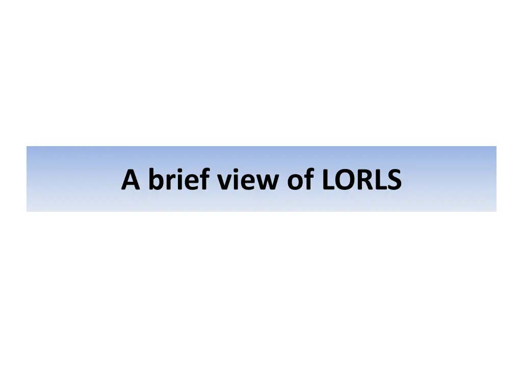 a brief view of lorls