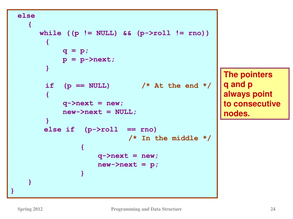 else q p p p next if p null at the end q next