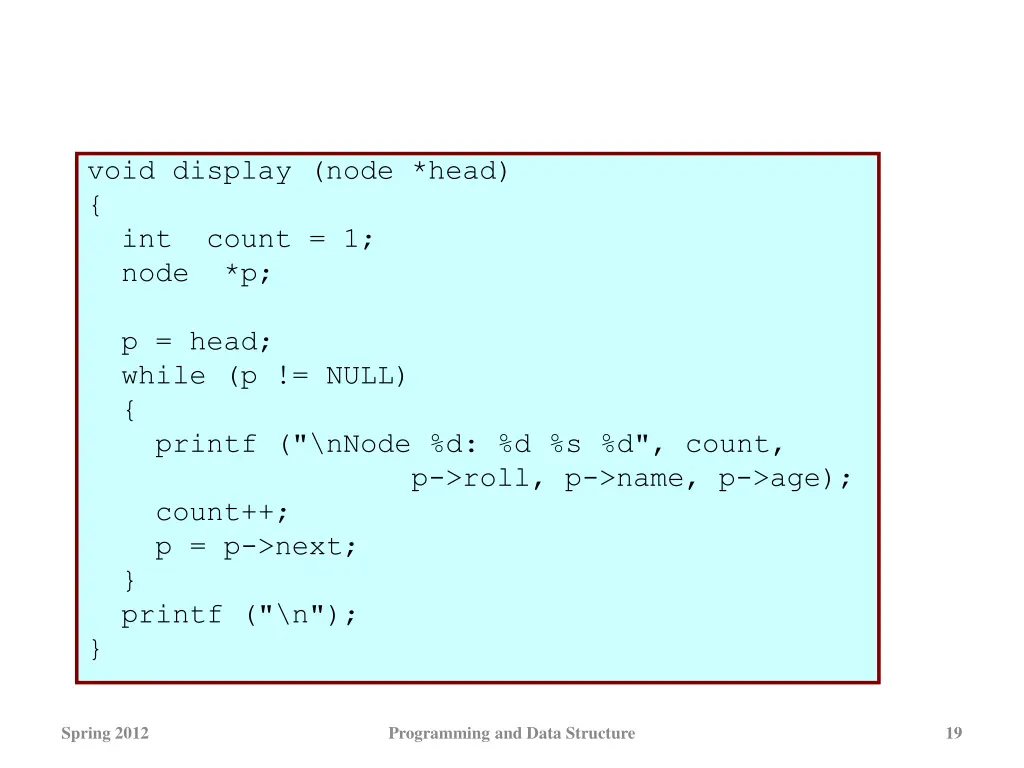 void display node head int count 1 node p p head