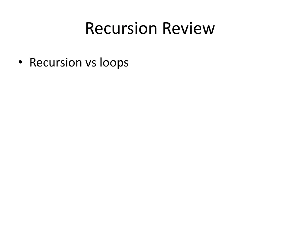 recursion review 4