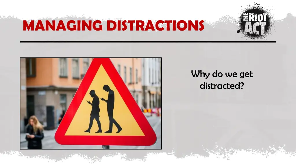 managing distractions 1