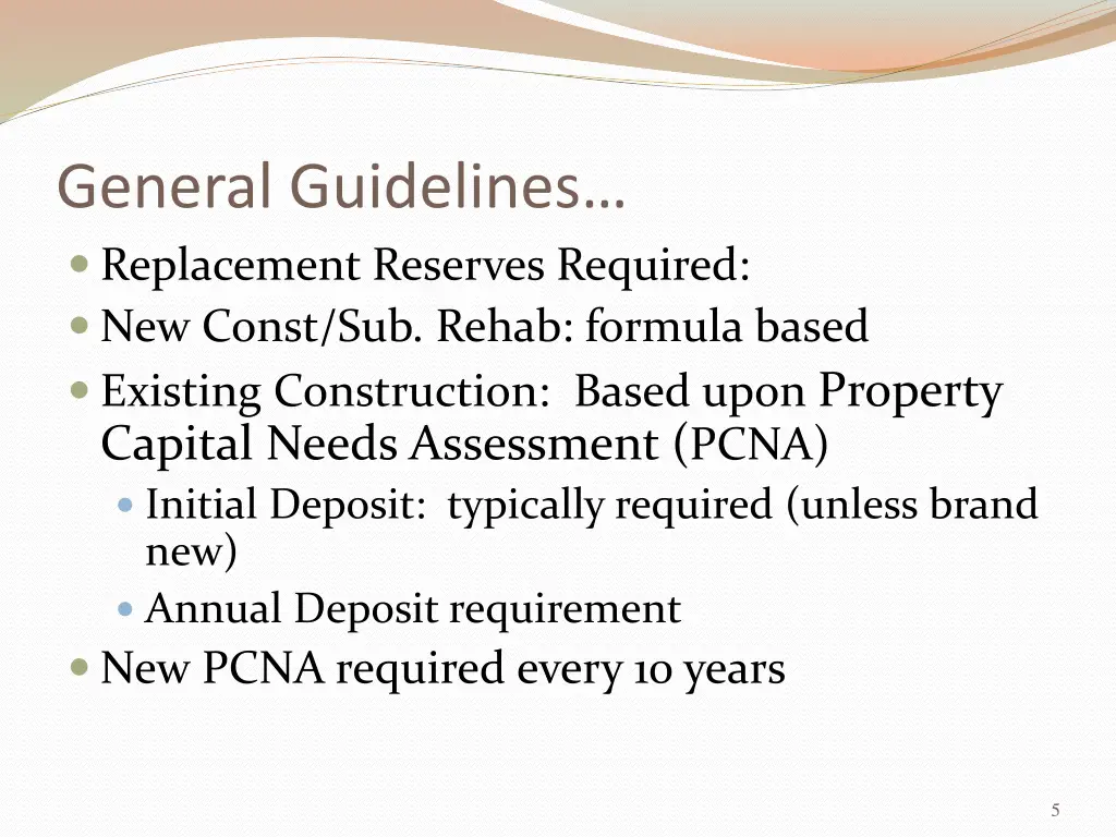 general guidelines replacement reserves required