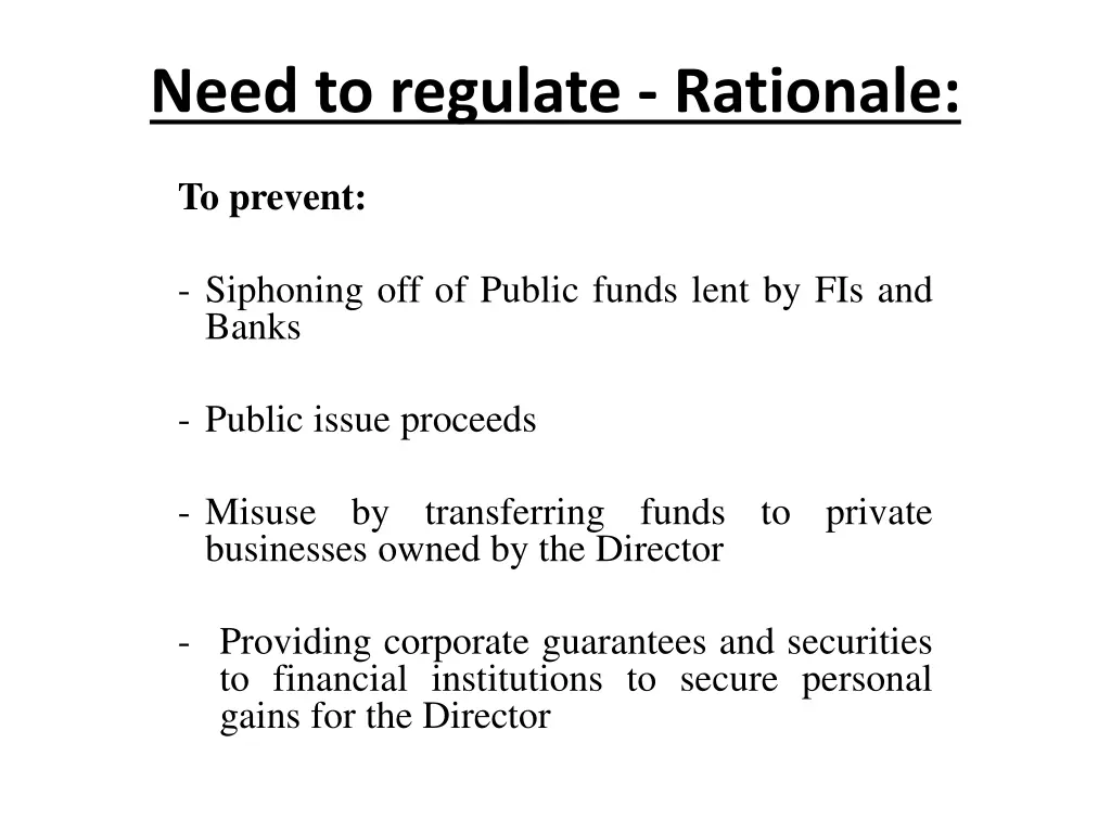 need to regulate rationale