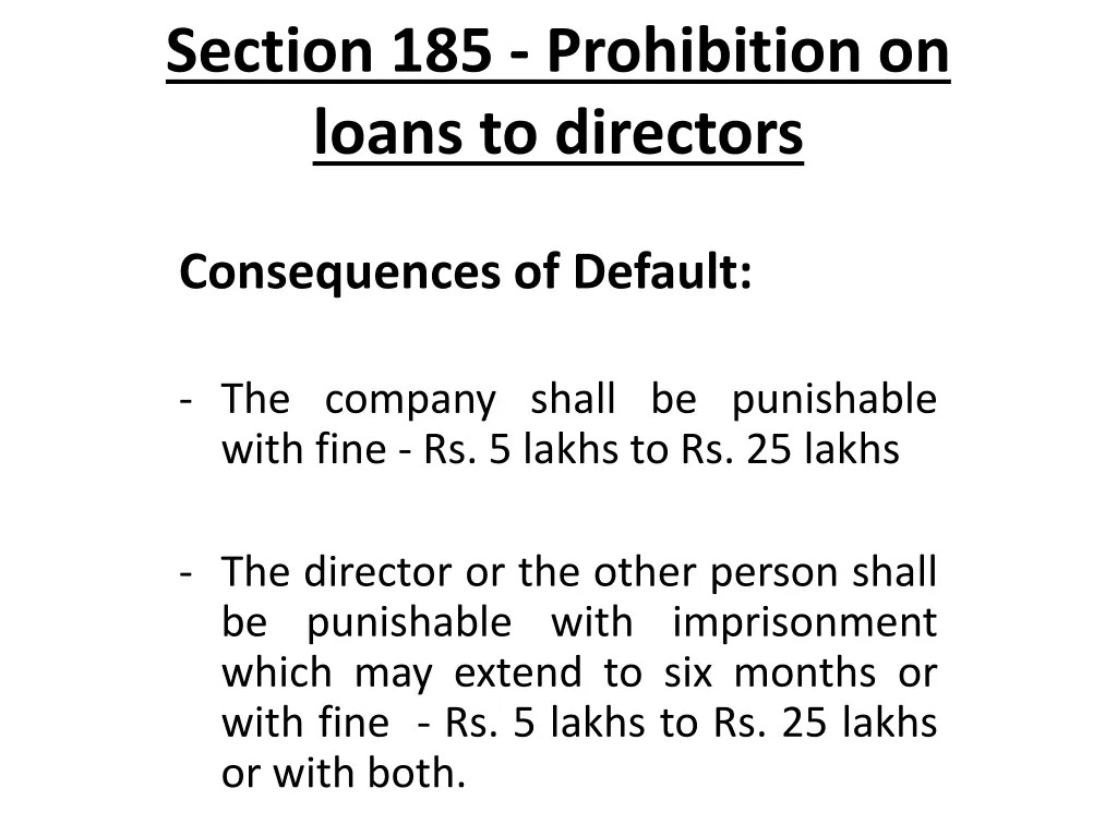 section 185 prohibition on loans to directors 7