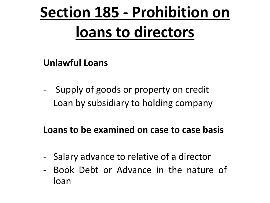 section 185 prohibition on loans to directors 9