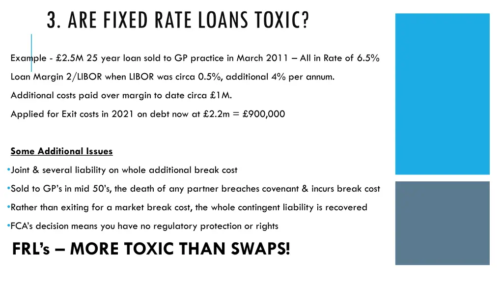 3 are fixed rate loans toxic