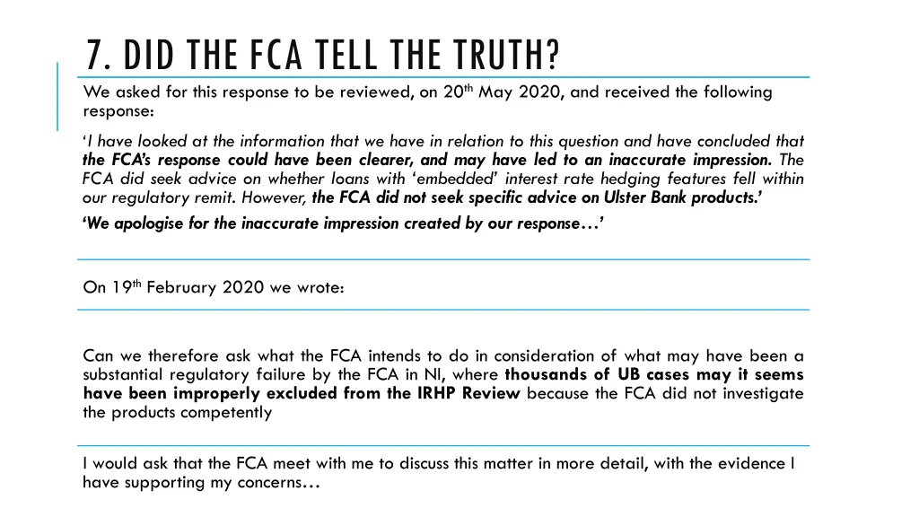 7 did the fca tell the truth we asked for this