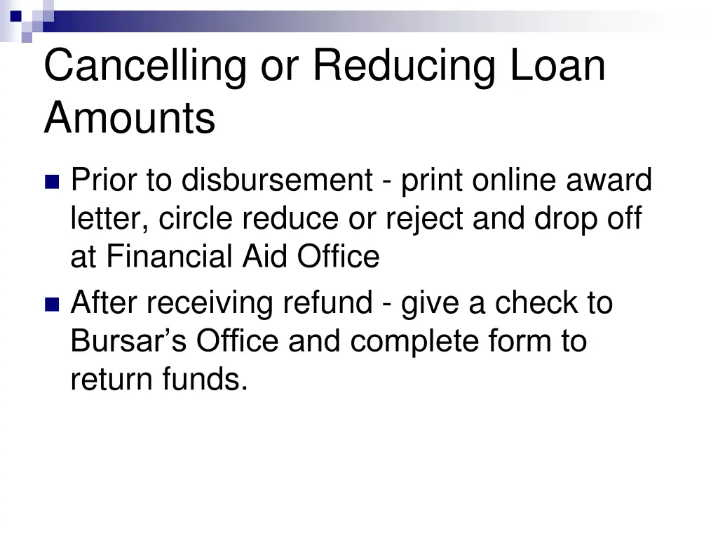 cancelling or reducing loan amounts