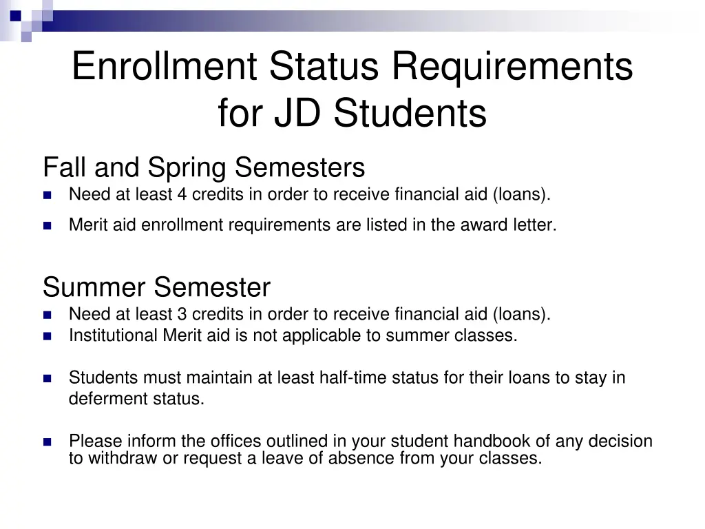 enrollment status requirements for jd students