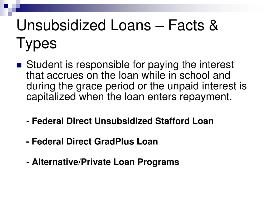 unsubsidized loans facts types