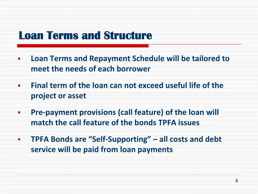 loan terms and structure loan terms and structure