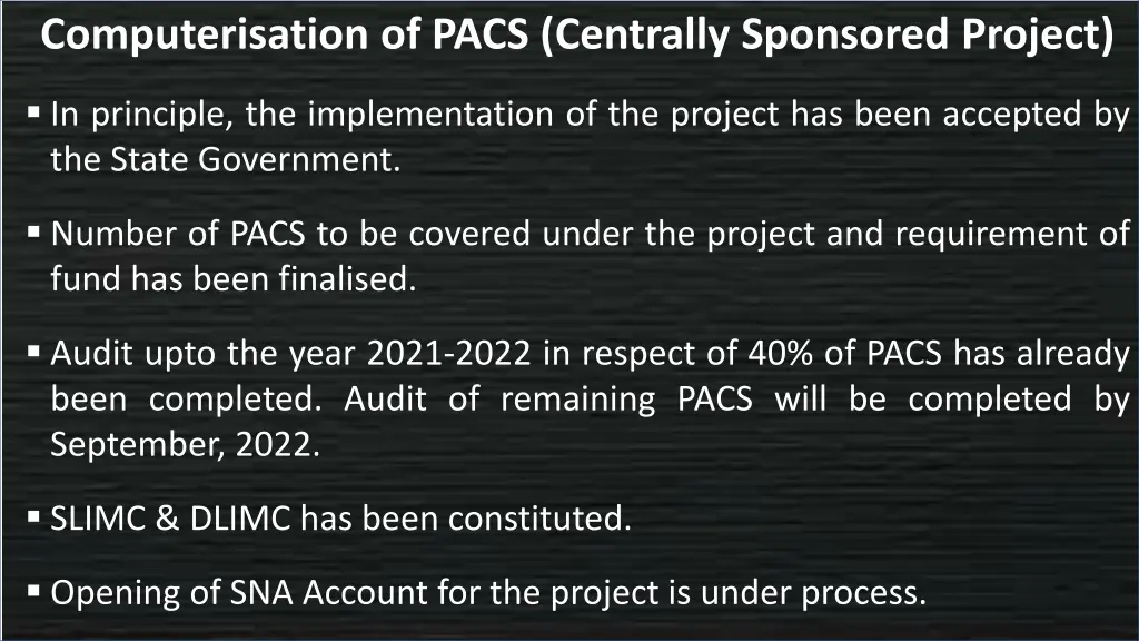 computerisation of pacs centrally sponsored