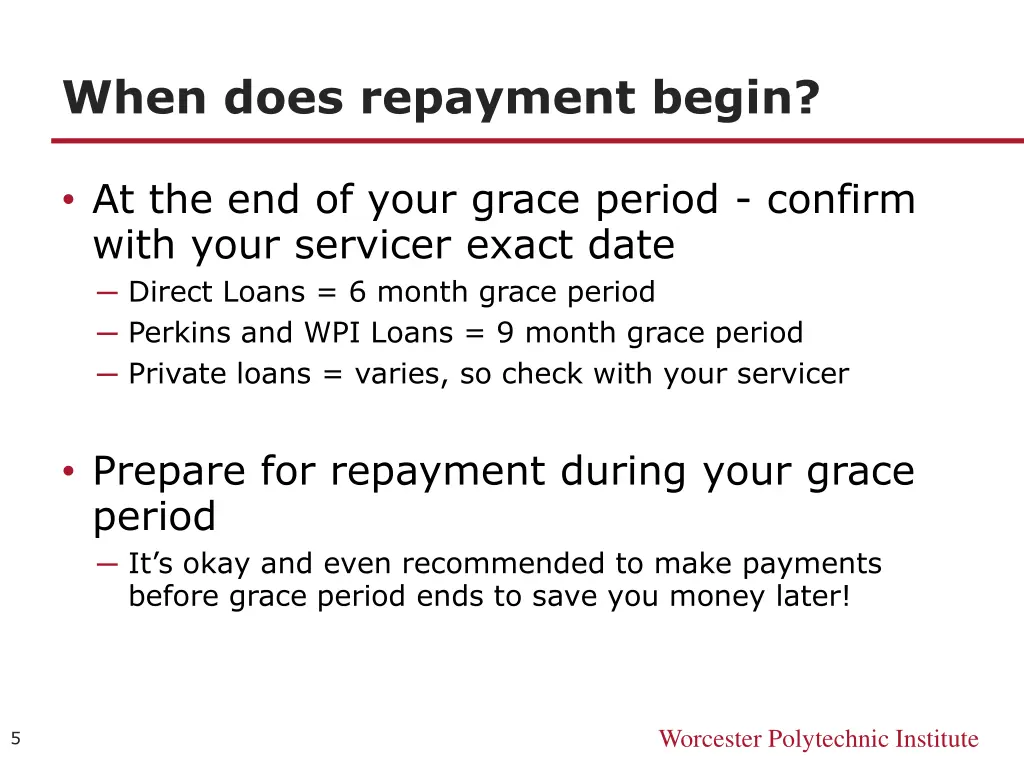 when does repayment begin