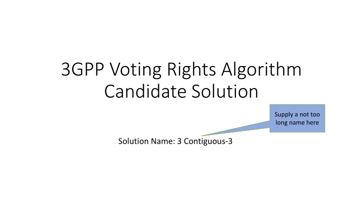 3gpp voting rights algorithm candidate solution