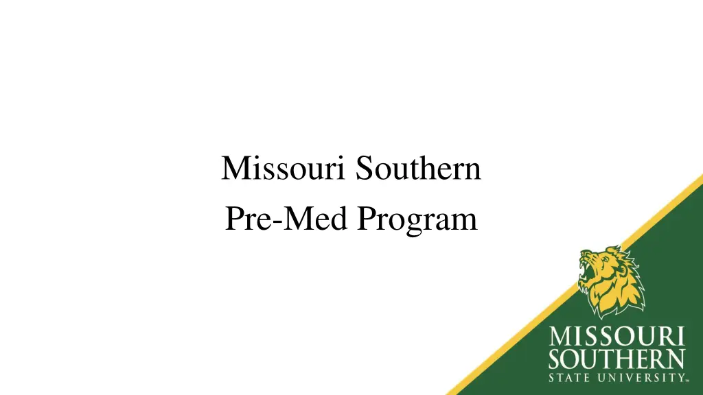 missouri southern pre med program