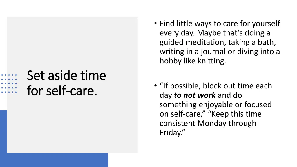 find little ways to care for yourself every