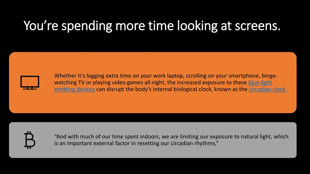 you re spending more time looking at screens