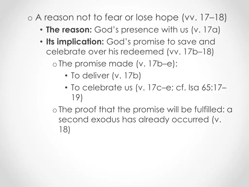 o a reason not to fear or lose hope