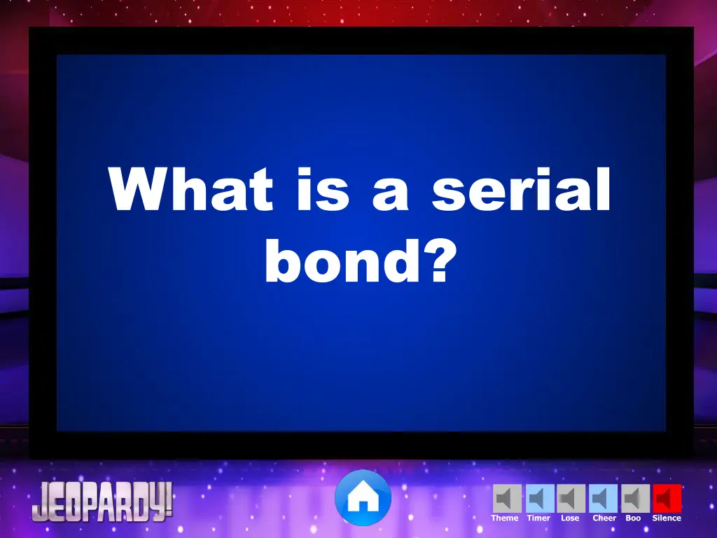 what is a serial bond