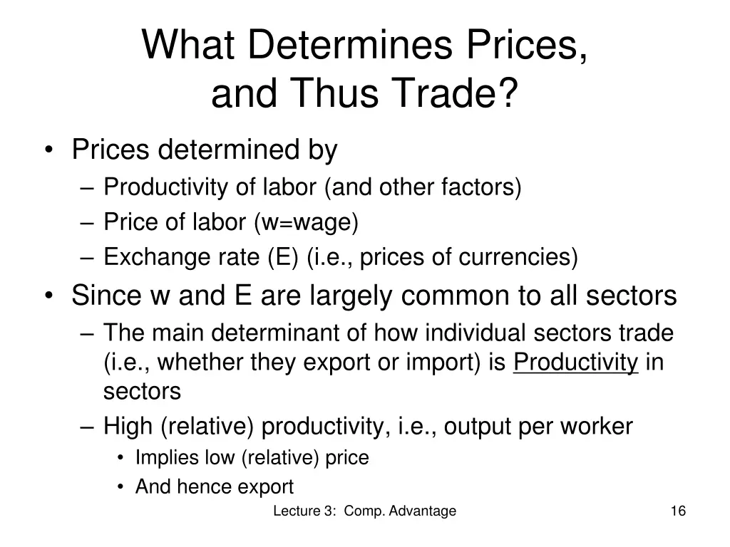 what determines prices and thus trade