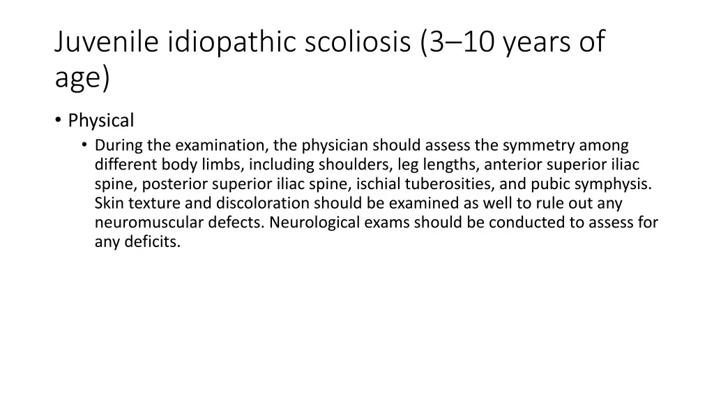 juvenile idiopathic scoliosis 3 10 years of age 1