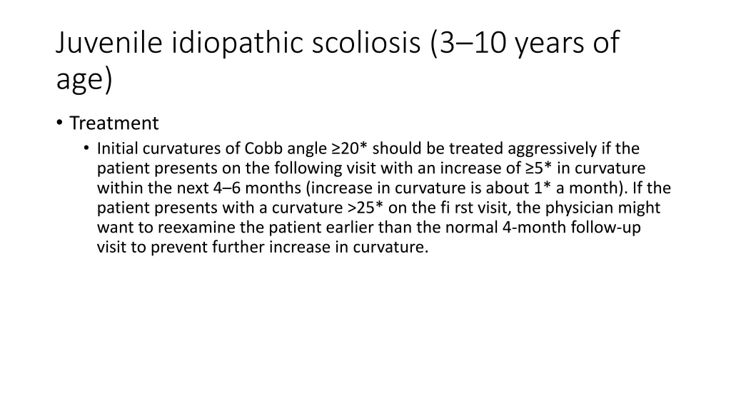 juvenile idiopathic scoliosis 3 10 years of age 4