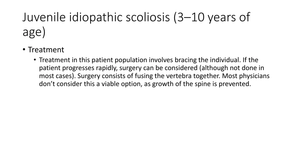 juvenile idiopathic scoliosis 3 10 years of age 5