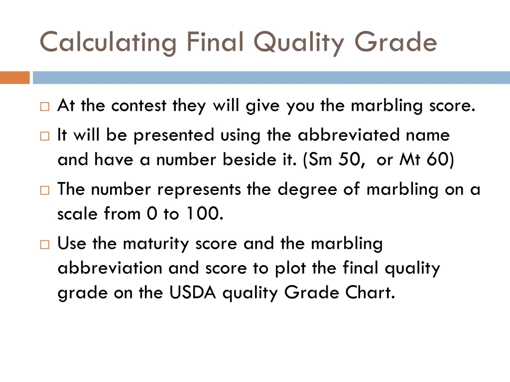 calculating final quality grade 1