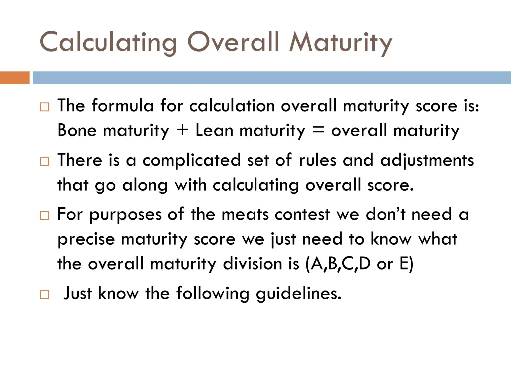 calculating overall maturity