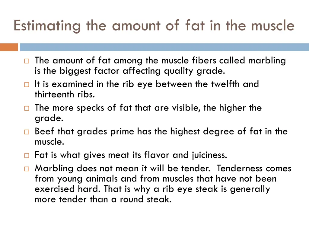 estimating the amount of fat in the muscle