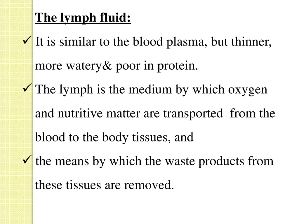 the lymph fluid