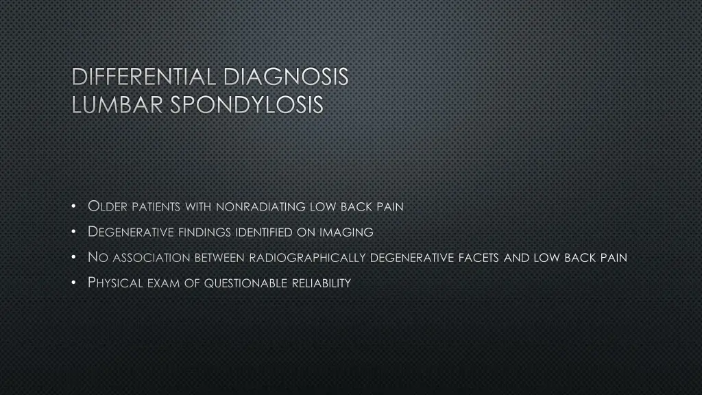 differential diagnosis lumbar spondylosis