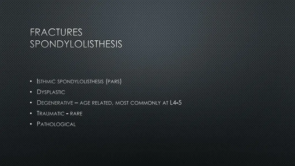 fractures spondylolisthesis