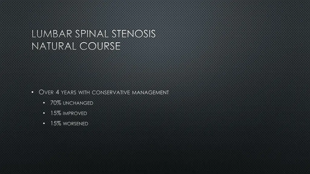 lumbar spinal stenosis natural course