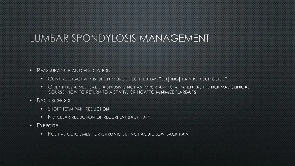 lumbar spondylosis management