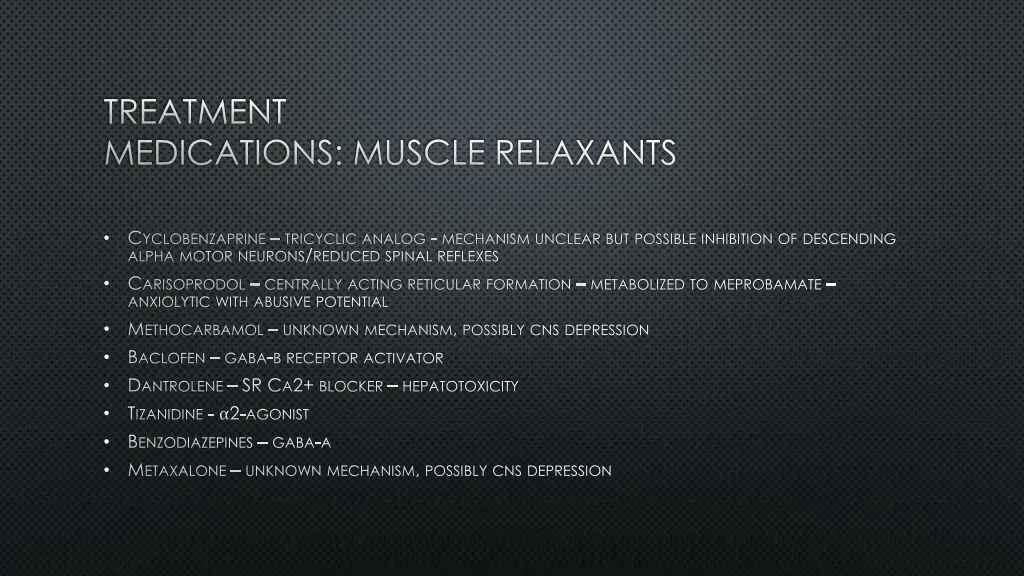 treatment medications muscle relaxants