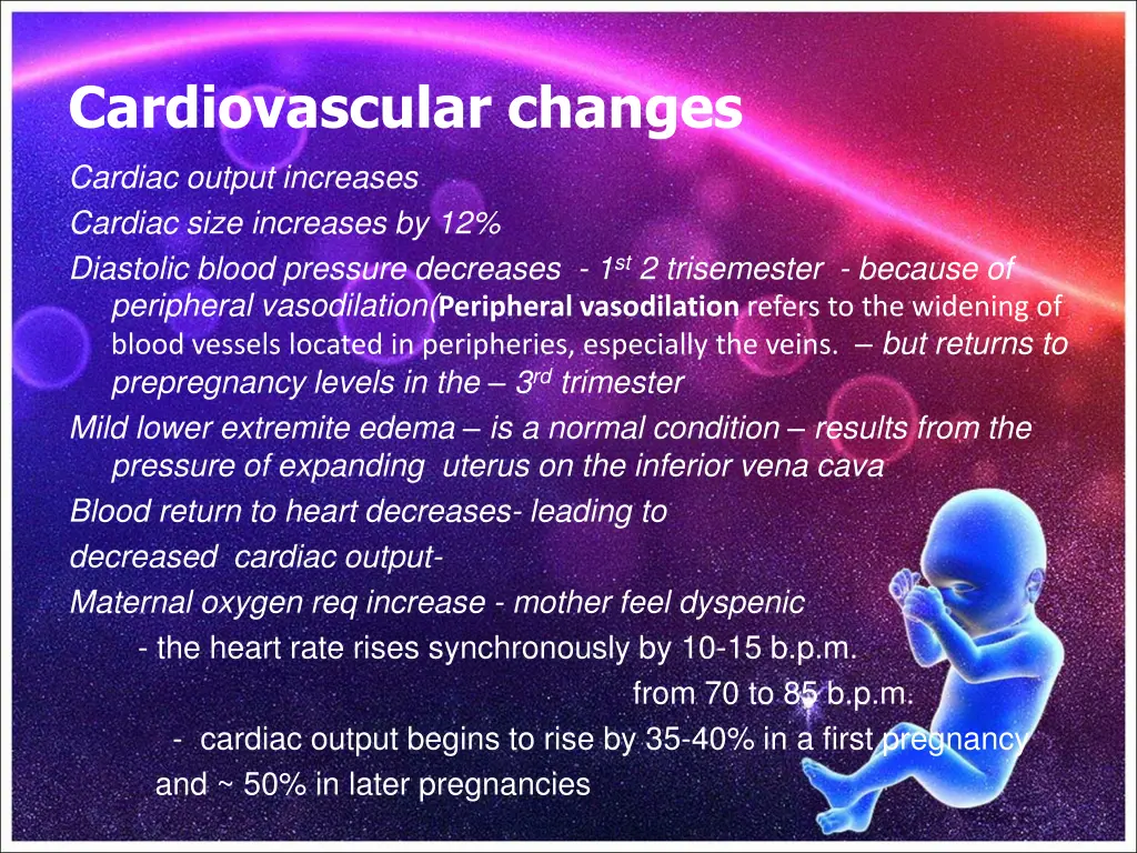 cardiovascular changes