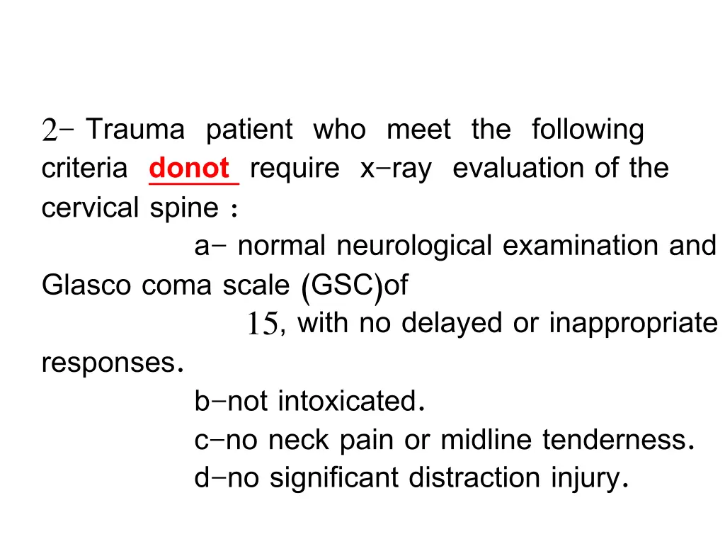 2 trauma patient who meet the following criteria