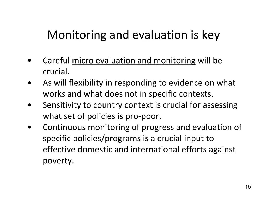 monitoring and evaluation is key