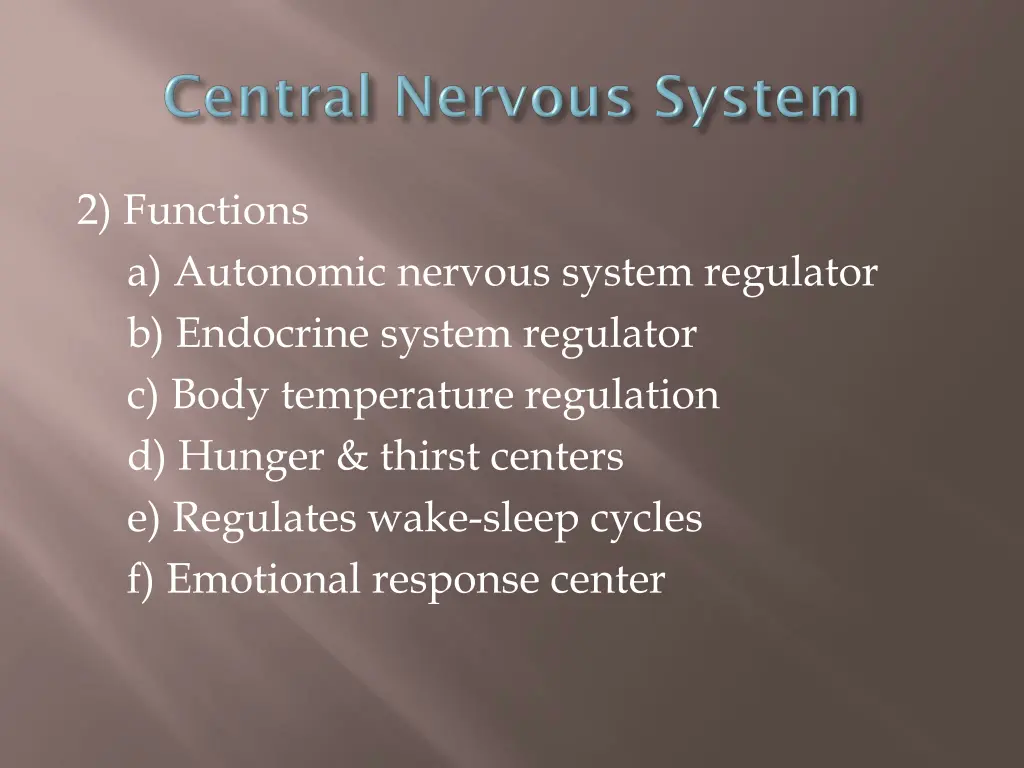 2 functions a autonomic nervous system regulator