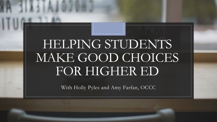 helping students make good choices for higher ed