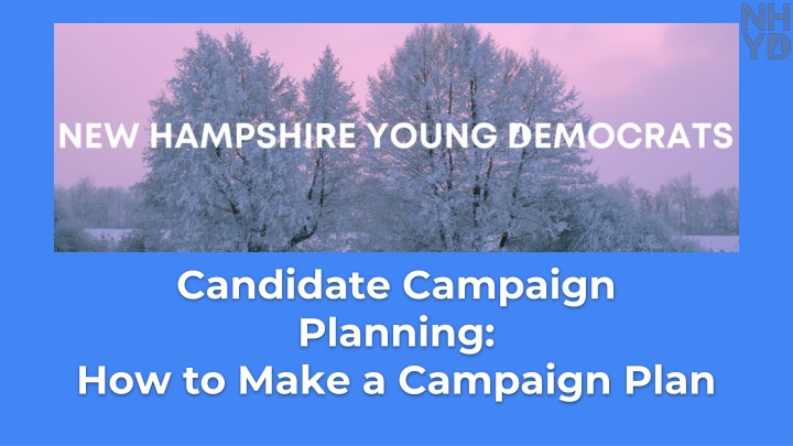 candidate campaign planning how to make