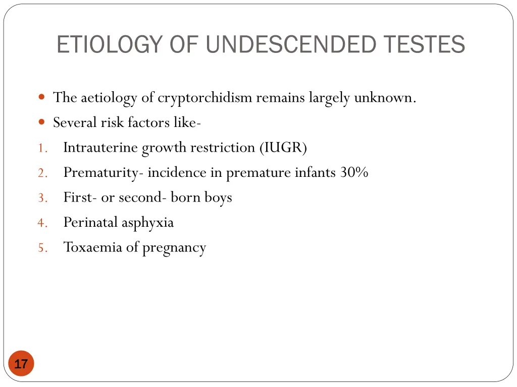 etiology of undescended testes