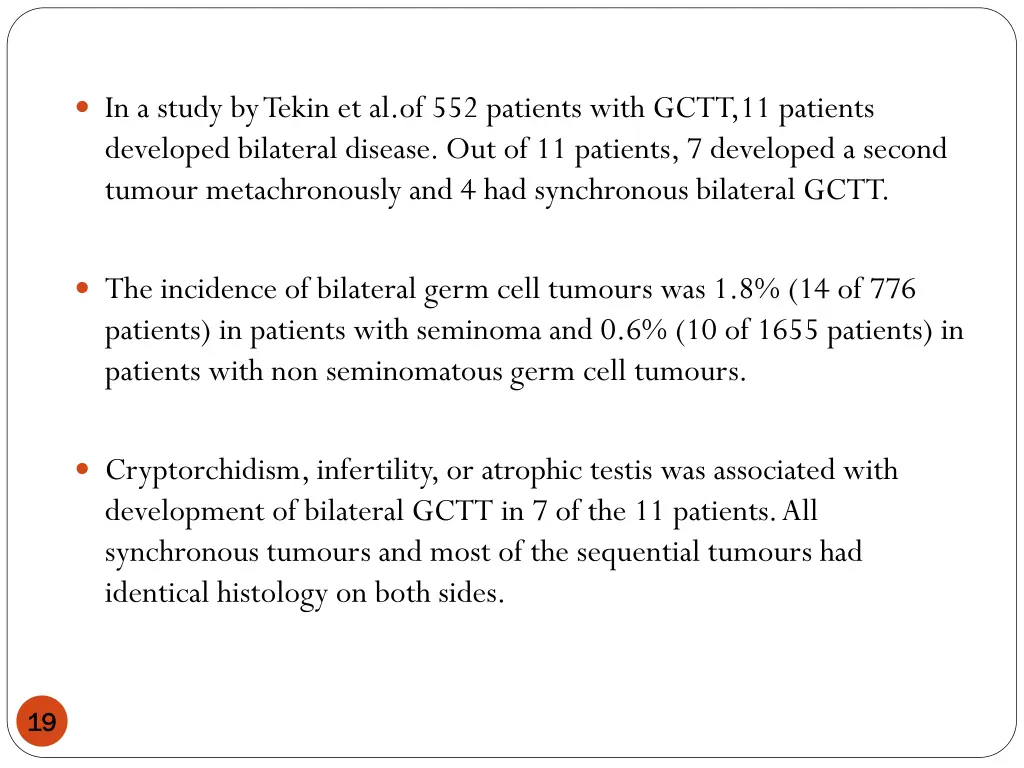 in a study by tekin et al of 552 patients with