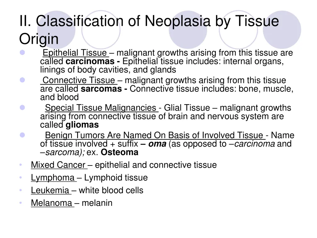 ii classification of neoplasia by tissue origin