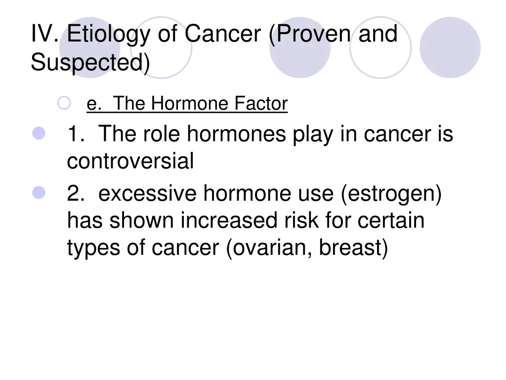 iv etiology of cancer proven and suspected 5